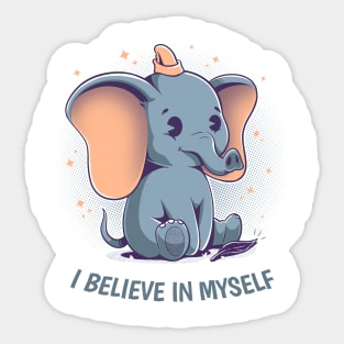 I Believe in Myself Sticker